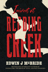 Incident at Redding Creek