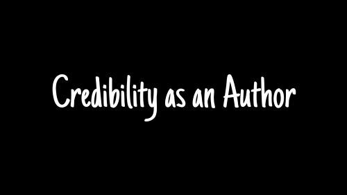 Credibility as an Author